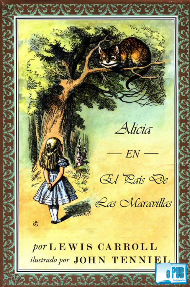 AliciaEnElPaisDeLasMaravillas_LewisCarroll