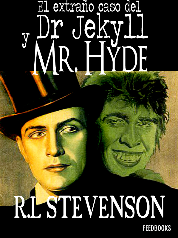 ElExtranoCasoDelDrJekyllMrHyde_RobertLouisStevenson