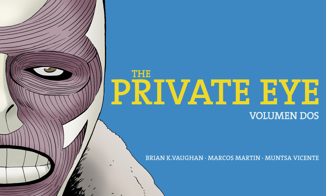 ThePrivateEye_BrianKVaughan_MarcosMartin_MuntsaVicente_cover2